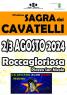 Sagra dei Cavatelli a Roccagloriosa, Edizione 2024 - Roccagloriosa (SA)