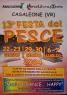 Festa del Pesce Casaleone, Edizione 2024 - Casaleone (VR)