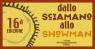 Dallo Sciamano Allo Showman, 17imo Festival Della Canzone Umoristica D'autore -  (BS)