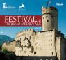 Festival Del Turismo Medievale, Edizione 2018 - Trento (TN)