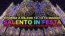 Salento In Festa, 5^ Edizione Con Prodotti Eno Gastronomici E Musica Tutta Salentina - Milano (MI)