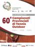 Tornei Di Tennis, 60^ Edizione Dei Campionati Provinciali Outdoor - Reggio Emilia (RE)