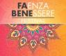 Faenza Benessere Festival, Salute Naturale Per Corpo, Mente E Spirito - Faenza (RA)