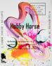 Hobby Horse, Al Lacio Drom Di Perugia - Perugia (PG)