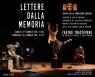 Lettere Dalla Memoria, In Scena A Roma Per Il Giorno Della Memoria - Roma (RM)