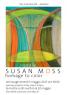 Personale Di Susan Moss, Homage To Color - Arezzo (AR)