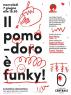 Il Pomodoro è Funky, Con Gabriele Bonci E Don Pasta - Roma (RM)