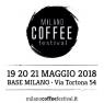 Milano Coffee Festival, 1^ Edizione - Milano (MI)