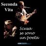 Seconda Vita, Straordinario Concerto - Milano (MI)