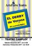 El Derby De Verona, (el Scansafadighe) - Commedia Brillante - Verona (VR)