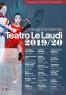 Teatro Le Laudi, 37^ Stagione Teatrale - Firenze (FI)
