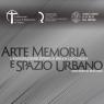 ARTE MEMORIA E SPAZIO URBANO, Concorso Internazionale Di Scultura Promosso Da Fondazione Crl E Fondazione Ragghianti - Lucca (LU)