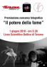 Il Potere Della Fame, Premiazioni Del Concorso Fotografico - Teramo (TE)