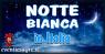 Le Notti Bianche In Italia, Tanti Gli Appuntamenti Per Ogni Notte Bianca -  ()