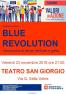 Blue Revolution A Udine, Spettacolo Che Racconta L’economia Ai Tempi Dell’usa E Getta - Udine (UD)
