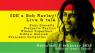 Ode A Bob Marley! Live Talk, In Occasione Del 74° Anniversario Della Nascita Di Robert Nesta Marley - Bari (BA)