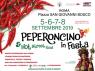 Peperoncino In Festa A Roma, Roma Città Piccante - Roma (RM)