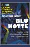 Festa Blu Notte A Lanzo, Edizione 2024 - Alta Valle Intelvi (CO)