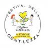 Festival Della Gentilezza In Italia, Per Diffondere La Cultura Della Gentilezza - 4^ Edizione -  ()