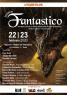 Festival Del Fantastico A Roma, Rassegna Nazionale Su Fantasy, Fantascienza E Cultura Del Fantastico - Roma (RM)