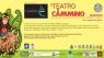 Teatro In Cammino - Carovana Artistica, Percorsi Teatrali, 2^ Edizione -  ()