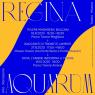Regina Aquarum A Roma, Arte, Musica E Spettacoli - Roma (RM)