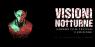 Visioni Notturne Horror Film Festival, 2^ Edizione - Firenze (FI)