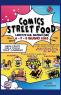 Comics Street Food A Lentate Sul Seveso, Un'esperienza Unica Nel Mondo Dell'anime - Lentate Sul Seveso (MB)