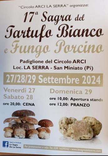 Sagra Del Tartufo Bianco E Del Fungo Porcino A La Serra Di San Miniato - San Miniato