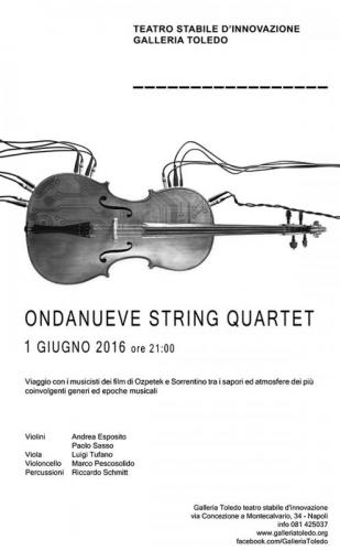 Ondanueve String Quartet In Concerto - Napoli