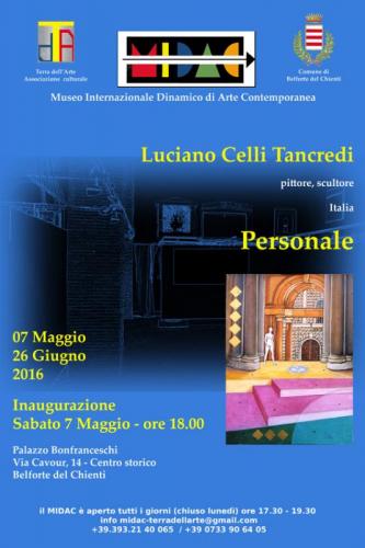 Personale Di Luciano Celli Tancredi - Belforte Del Chienti