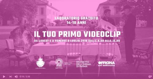 Il Tuo Primo Videoclip - Parma