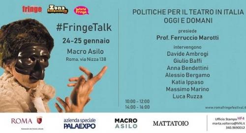 Fringe Talk, Politiche Per Il Teatro In Italia Oggi E Domani - Roma
