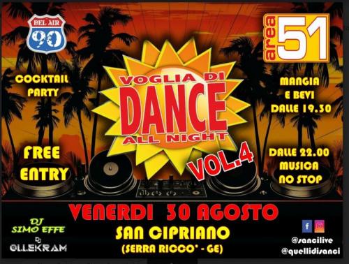 Voglia Di Dance All Night Area 51 San Cipriano - Serra Riccò