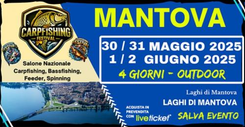 Carpfishing Festival - Mantova