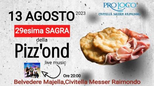 Sagra Della Pizz'ond A Civitella Messer Raimondo  - Civitella Messer Raimondo
